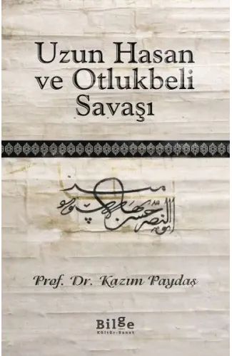 Uzun Hasan ve Otlukbeli Savaşı