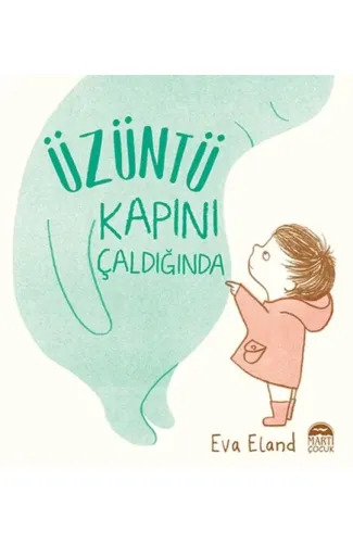 Üzüntü Kapını Çaldığında