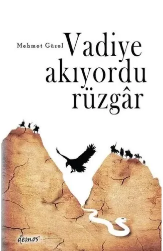 Vadiye Akıyordu Rüzgar