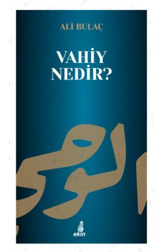 Vahiy Nedir?