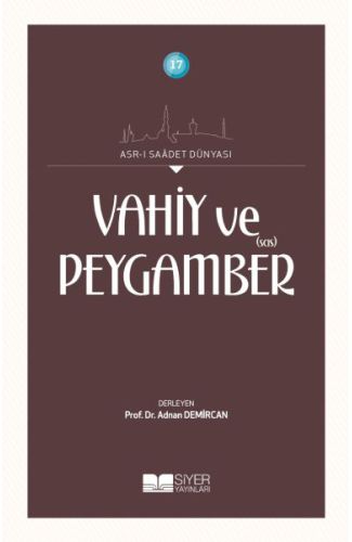 Vahiy ve Peygamber (SAS)