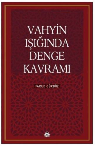 Vahyin Işığında Denge Kavramı