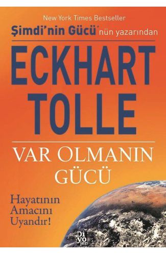 Var Olmanın Gücü