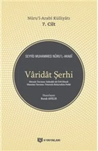 Varidat Şerhi - Nurul-Arabi Külliyatı 7. Cilt