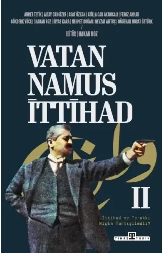 Vatan, Namus, İttihad