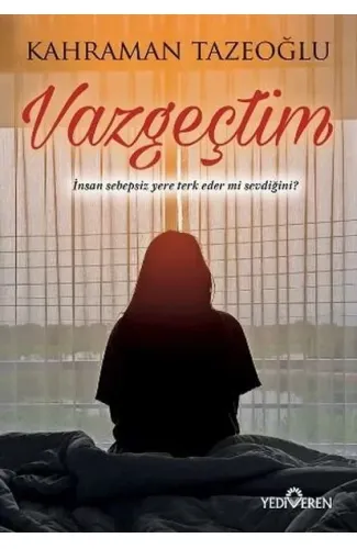 Vazgeçtim