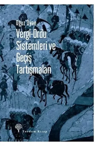 Vergi-Ordu Sistemleri ve Geçiş Tartışmaları