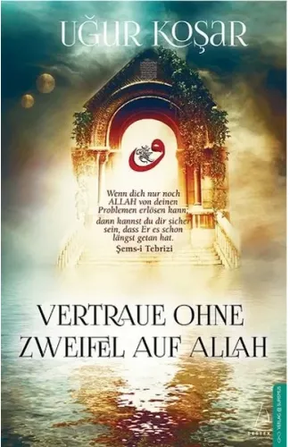 Vertraue Ohne Zweifel Auf Allah