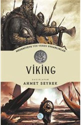 Viking - Medeniyete Yön Veren Uygarlıklar