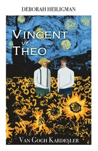 Vincent ve Theo - Van Gogh Kardeşler