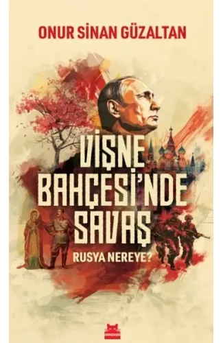 Vişne Bahçesi’nde Savaş