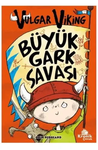 Vulgar Viking 6 Büyük Gark Savaşı