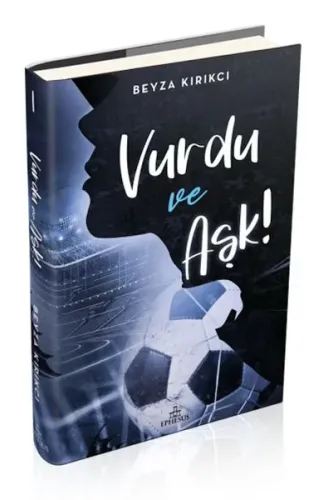 Vurdu Ve Aşk! -1 (Ciltli)