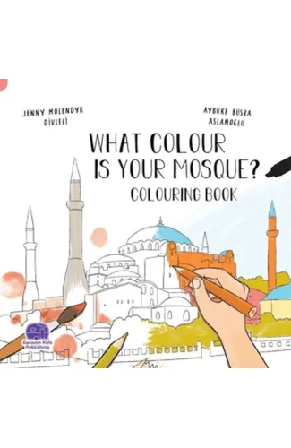 What Colour Is Your Mosque Colouring Book