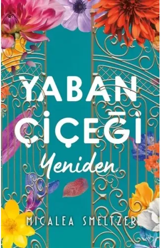 Yaban Çiçeği Yeniden