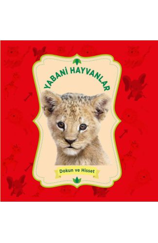 Yabani Hayvanlar - Dokun ve Hisset