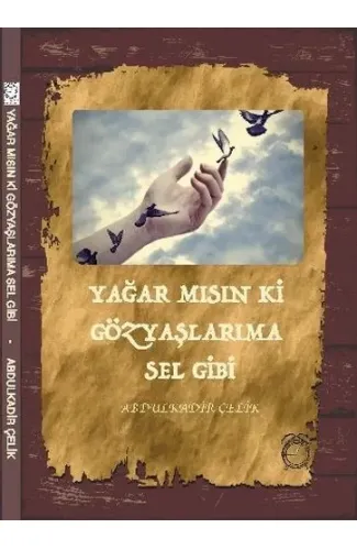 Yağar Mısın ki Gözyaşlarıma Sel Gibi