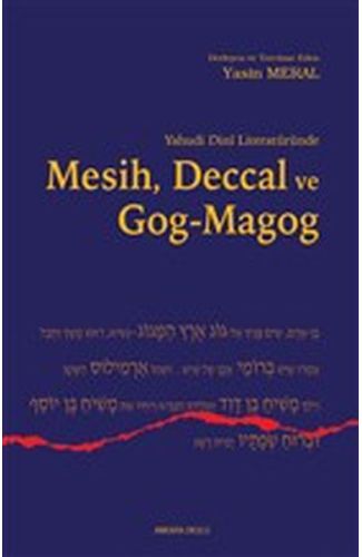 Yahudi Dini Literatüründe Mesih Deccal ve Gog - Magog