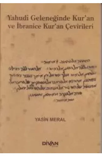 Yahudi Geleceğinde Kur'an ve İbranice Kur'an Çevirileri