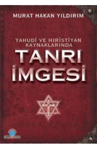 Yahudi Ve Hristiyan Kaynaklarında Tanrı İmgesi