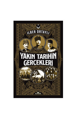 Yakın Tarihin Gerçekleri