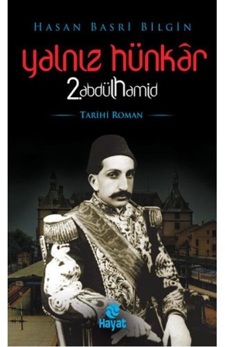 Yalnız Hünkar 2. Abdülhamid