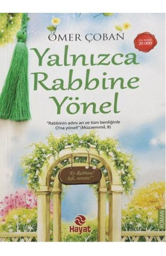 Yalnızca Rabbine Yönel