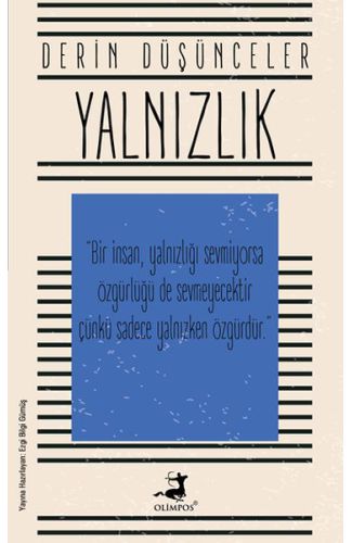 Yalnızlık - Derin Düşünceler