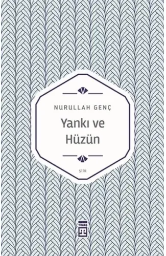 Yankı ve Hüzün