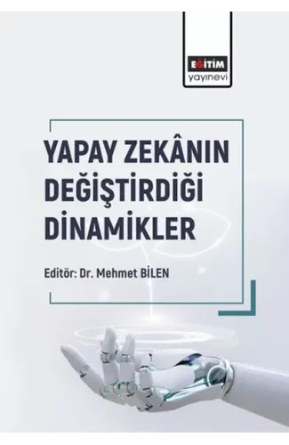 Yapay Zekânın Değiştirdiği Dinamikler