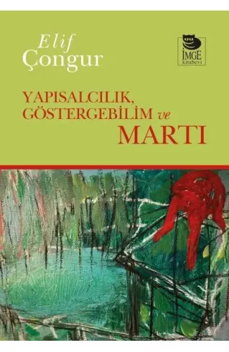 Yapısalcılık Göstergebilim ve Martı