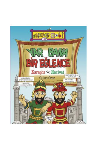 Yar Bana Bir Eğlence Karagöz ve Hacivat