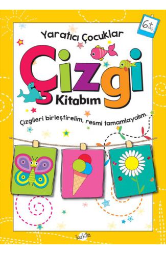 Yaratıcı Kitaplar - Çizgi Kitabım (6+ Yaş)