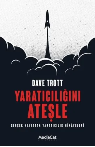 Yaratıcılığını Ateşle