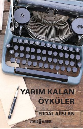 Yarım Kalan Öyküler