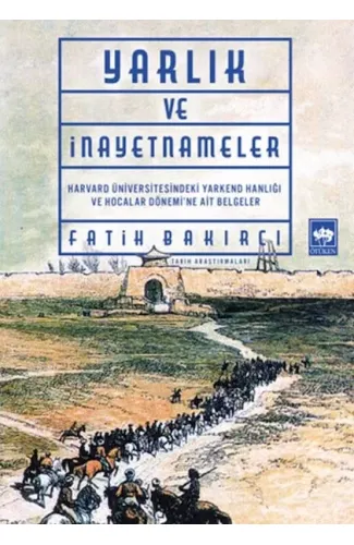 Yarlıklar ve İnayetnameler