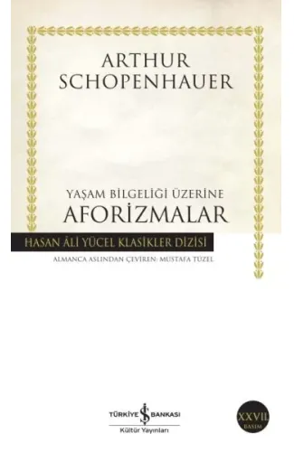 Yaşam Bilgeliği Üzerine Aforizmalar - Hasan Ali Yücel Klasikleri