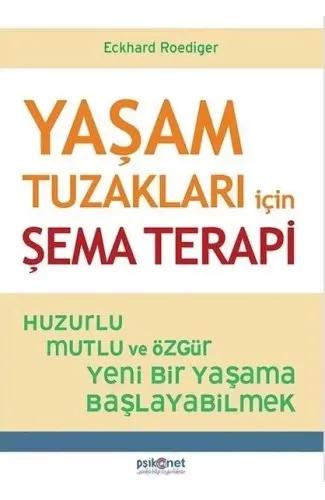 Yaşam Tuzakları İçin Şema Terapi