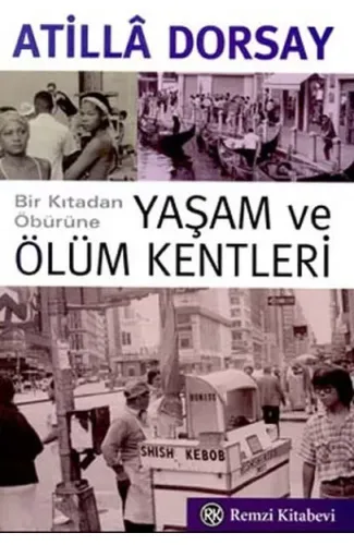 Yaşam ve Ölüm Kentleri