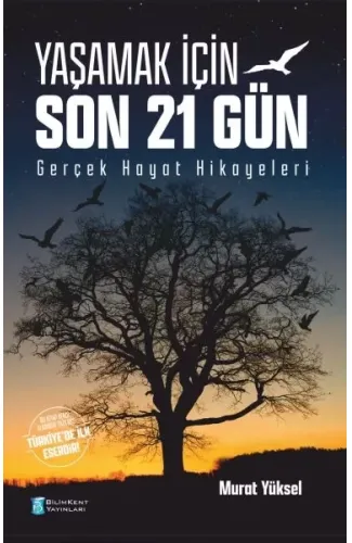 Yaşamak İçin Son 21 Gün