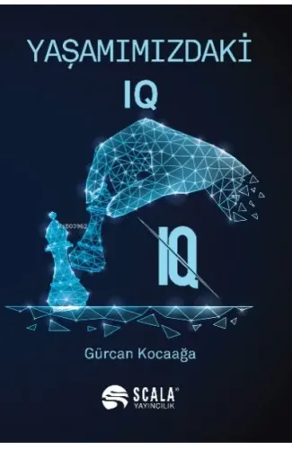 Yaşamımızdaki IQ