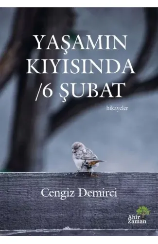 Yaşamın Kıyısında - 6 Şubat