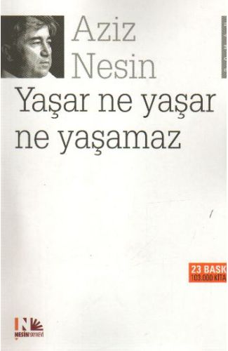 Yaşar Ne Yaşar Ne Yaşamaz