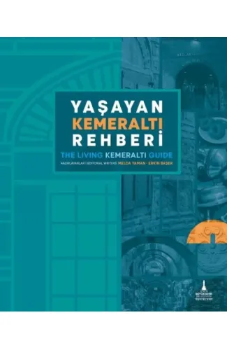 Yaşayan Kemeraltı Rehberi