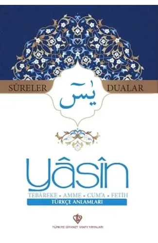 Yasin Sureler ve Dualar Türkçe