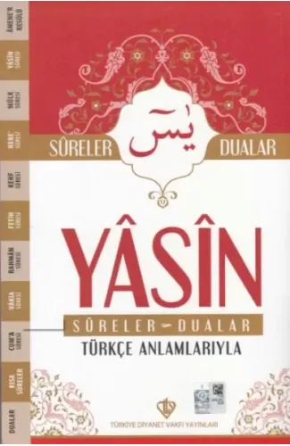 Yasin Sureler ve Dualar Türkçe Anlamlarıyla