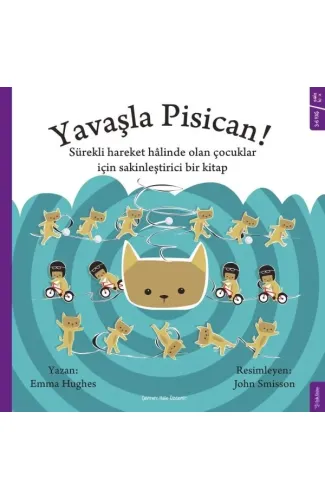 Yavaşla Pisican!