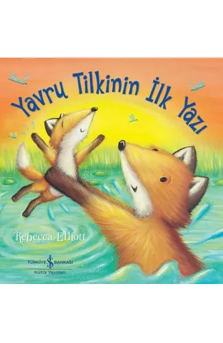 Yavru Tilkinin İlk Yazı