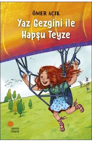 Yaz Gezgini Ile Hapşu Teyze