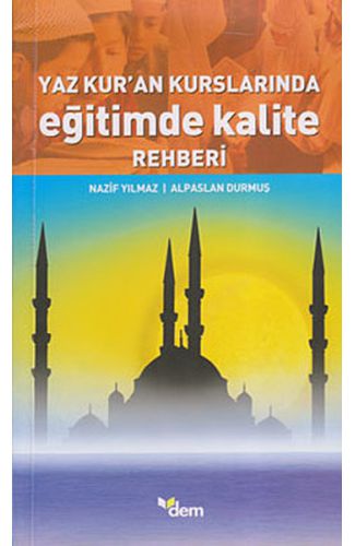 Yaz Kur'an Kurslarında Eğitimde Kalite Rehberi